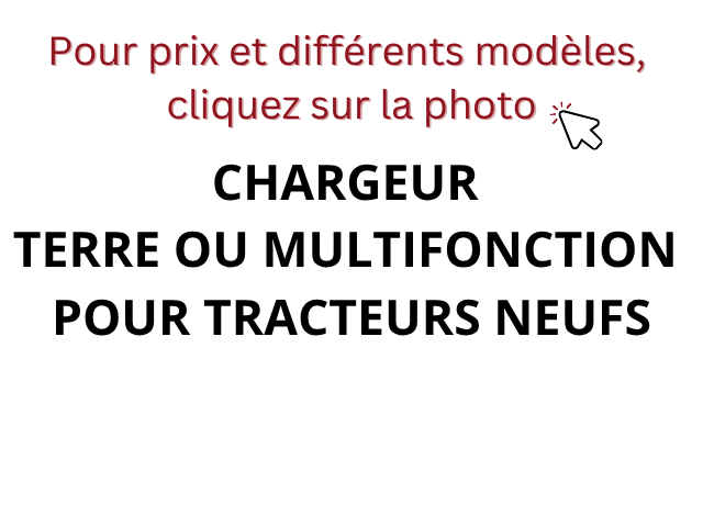Produits JP FRANCE - CHARGEUR POUR TRACTEURS NEUFS - CHARGEURS POUR TRACTEURS NEUFS ET D'OCCASION - Tracteurs et Microtracteurs - CHARGEURS POUR TRACTEURS NEUFS ET D'OCCASION - 